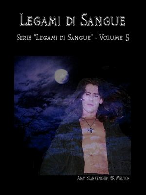 cover image of Legami Di Sangue (Legami Di Sangue--Volume 5)